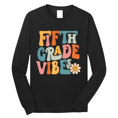 Fifth Grade Vibes 5th Grade Team Retro 5th Grade Teachers Long Sleeve Shirt