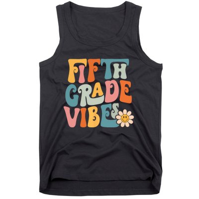 Fifth Grade Vibes 5th Grade Team Retro 5th Grade Teachers Tank Top