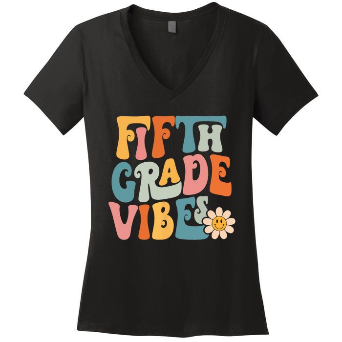 Fifth Grade Vibes 5th Grade Team Retro 5th Grade Teachers Women's V-Neck T-Shirt