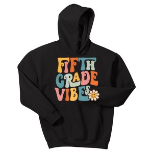 Fifth Grade Vibes 5th Grade Team Retro 5th Grade Teachers Kids Hoodie