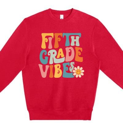 Fifth Grade Vibes 5th Grade Team Retro 5th Grade Teachers Premium Crewneck Sweatshirt