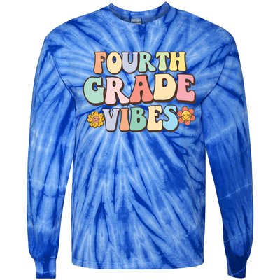 Fourth Grade Vibes Back To School Retro 4Th Grade Teacher Meaningful Gift Tie-Dye Long Sleeve Shirt