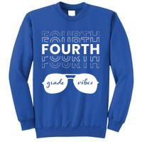 Fourth Grade Vibes Back To School Student And Teacher Gift Sweatshirt