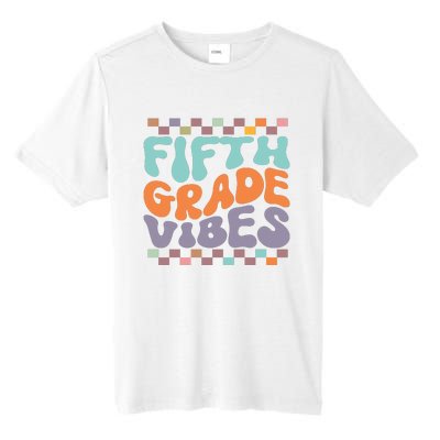 Fifth Grade Vibes Retro Groovy 5th Grade Back To School Gift Tall Fusion ChromaSoft Performance T-Shirt