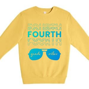 Fourth Grade Vibes Back To School Student And Teacher Gift Premium Crewneck Sweatshirt