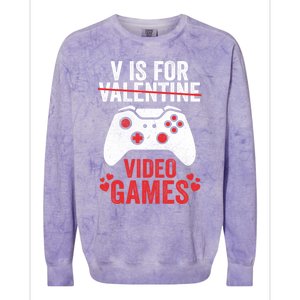 Funny Gamer V Is For Video Games Valentines Day Gift Colorblast Crewneck Sweatshirt