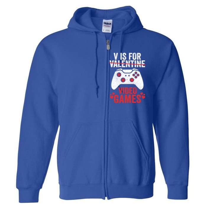 Funny Gamer V Is For Video Games Valentines Day Gift Full Zip Hoodie