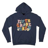 Fifth Grade Vibes 5th Grade Teacher First Day Of 5th Grade Hoodie