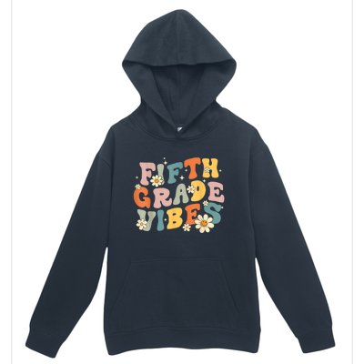 Fifth Grade Vibes 5th Grade Teacher First Day Of 5th Grade Urban Pullover Hoodie