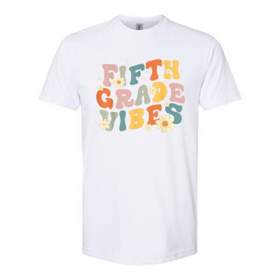 Fifth Grade Vibes 5th Grade Teacher First Day Of 5th Grade Softstyle CVC T-Shirt