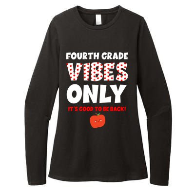 Fourth Grade Vibes Only Back To School 4Th Grade Teacher Great Gift Womens CVC Long Sleeve Shirt