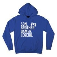 Funny Gaming Video Game Son Brother Gamer Legend Gift Tall Hoodie