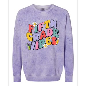 Fifth Grade Vibes Back To School 5th Grade Team 1st Day Colorblast Crewneck Sweatshirt