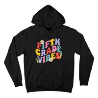 Fifth Grade Vibes Back To School 5th Grade Team 1st Day Hoodie