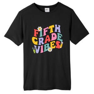 Fifth Grade Vibes Back To School 5th Grade Team 1st Day Tall Fusion ChromaSoft Performance T-Shirt