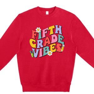 Fifth Grade Vibes Back To School 5th Grade Team 1st Day Premium Crewneck Sweatshirt