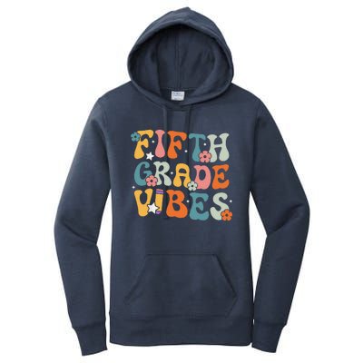 Fifth Grade Vibes Back To School Retro 5th Grade Teachers Women's Pullover Hoodie