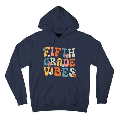 Fifth Grade Vibes Back To School Retro 5th Grade Teachers Tall Hoodie