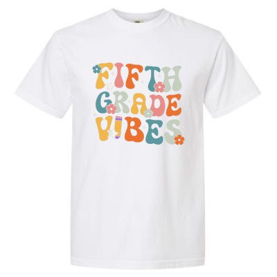 Fifth Grade Vibes Back To School Retro 5th Grade Teachers Garment-Dyed Heavyweight T-Shirt