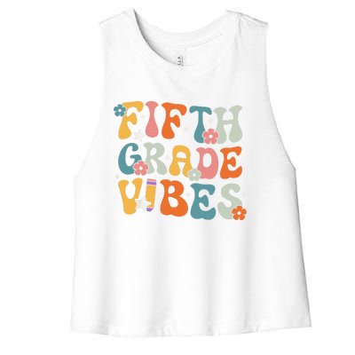 Fifth Grade Vibes Back To School Retro 5th Grade Teachers Women's Racerback Cropped Tank