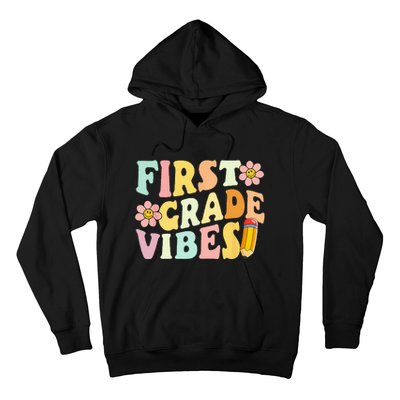 First Grade Vibes 1st Grade 1st Day Of School Teacher Hoodie