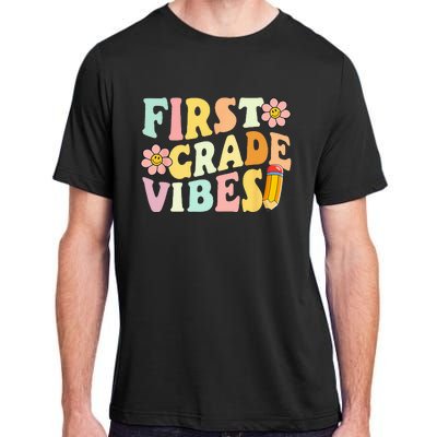 First Grade Vibes 1st Grade 1st Day Of School Teacher Adult ChromaSoft Performance T-Shirt