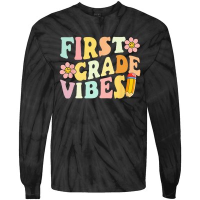 First Grade Vibes 1st Grade 1st Day Of School Teacher Tie-Dye Long Sleeve Shirt