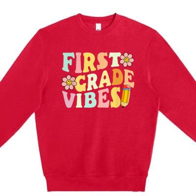 First Grade Vibes 1st Grade 1st Day Of School Teacher Premium Crewneck Sweatshirt