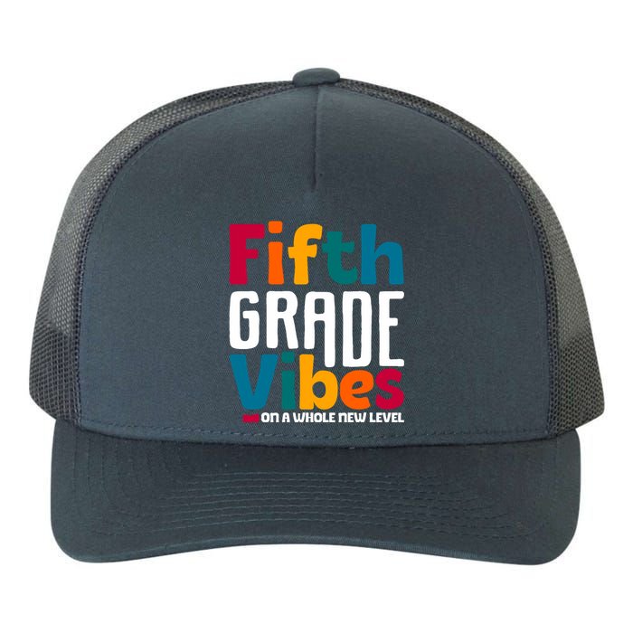 Fifth Grade Vibes Vintage 1st Day Of School Team 5th Grade Yupoong Adult 5-Panel Trucker Hat