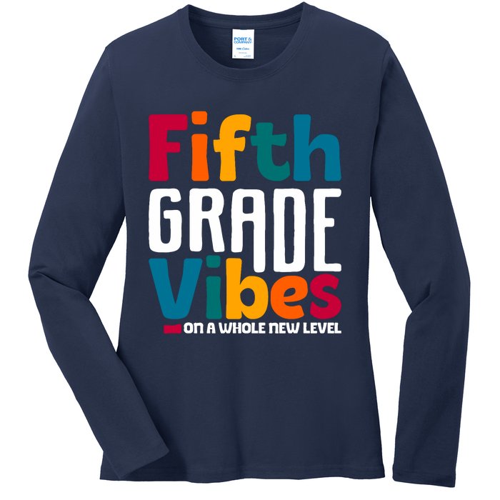 Fifth Grade Vibes Vintage 1st Day Of School Team 5th Grade Ladies Long Sleeve Shirt