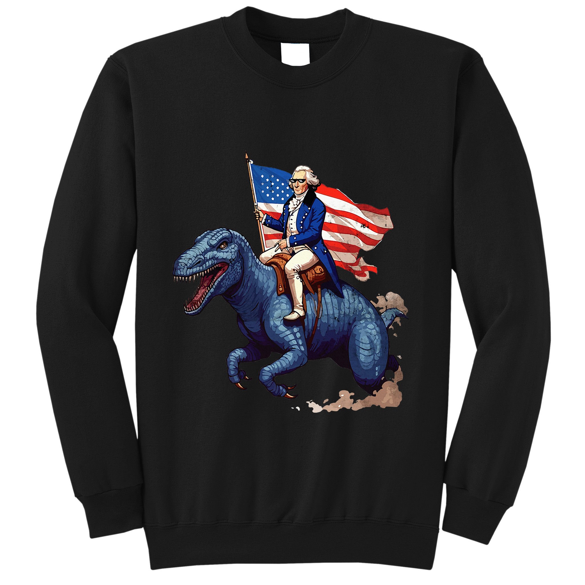 Funny George Washington Riding A Tyrannosaurus Rex Patriotic Sweatshirt