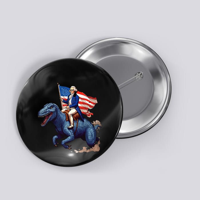 Funny George Washington Riding A Tyrannosaurus Rex Patriotic Button