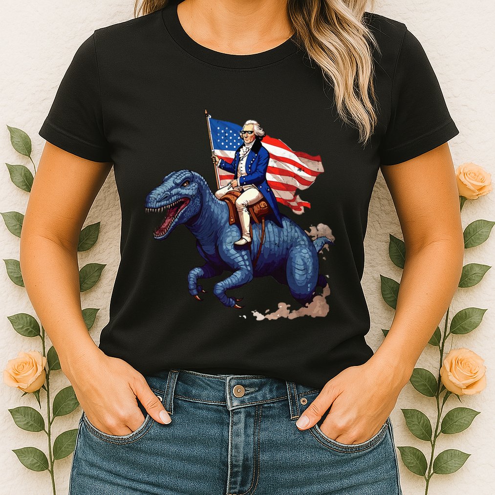 Funny George Washington Riding A Tyrannosaurus Rex Patriotic Womens T-Shirt