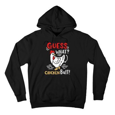 Funny Guess What Chicken Joke Hoodie