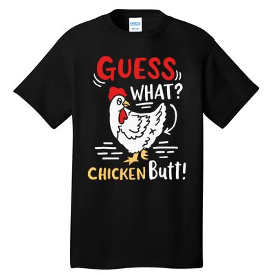 Funny Guess What Chicken Joke Tall T-Shirt