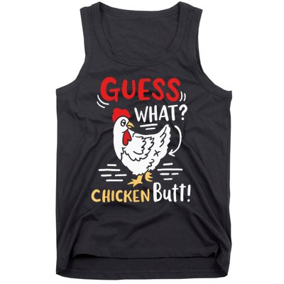 Funny Guess What Chicken Joke Tank Top