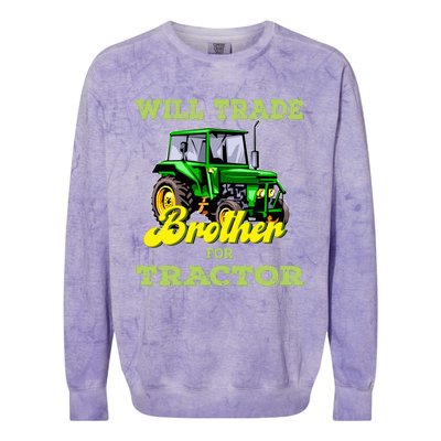 Farming Gift Will Trade Brother For Tractor Farmer Colorblast Crewneck Sweatshirt