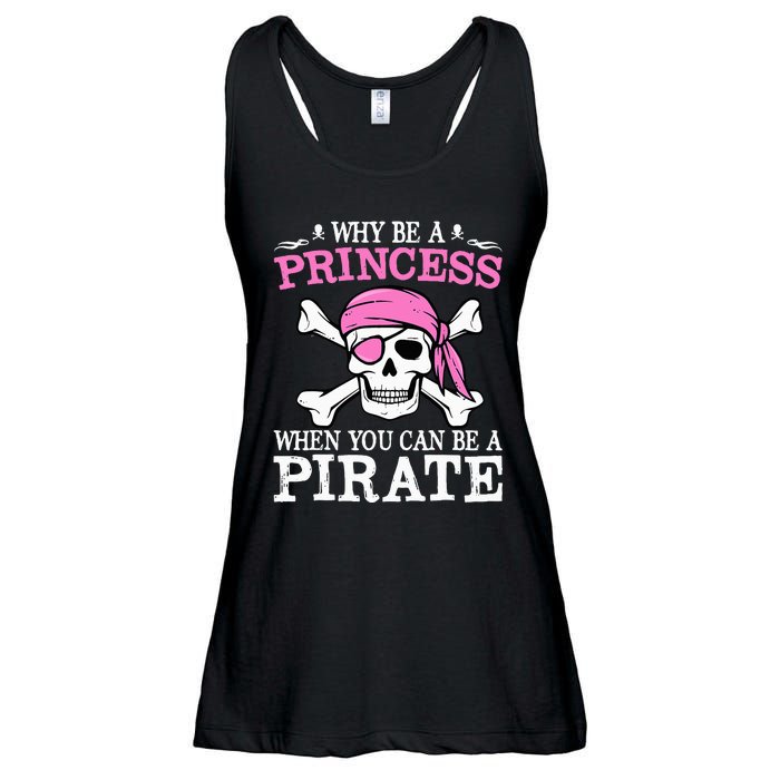 Funny Gifts Why Be A Princess When You Can Be A Pirate Ladies Essential Flowy Tank