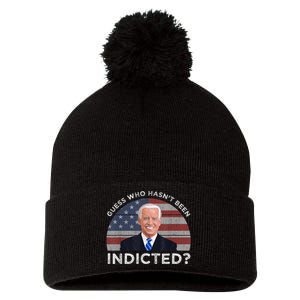 Funny Guess Who Hasnt Been Indicted Joe Biden Humor Choice Pom Pom 12in Knit Beanie