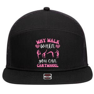 Funny Gymnastic Why Walk When You Can Cartwheel cute 7 Panel Mesh Trucker Snapback Hat