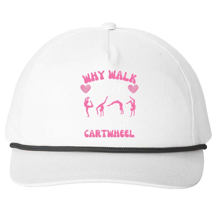 Funny Gymnastic Why Walk When You Can Cartwheel cute Snapback Five-Panel Rope Hat