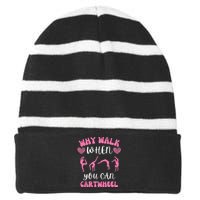 Funny Gymnastic Why Walk When You Can Cartwheel cute Striped Beanie with Solid Band