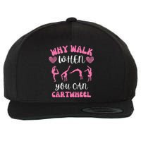 Funny Gymnastic Why Walk When You Can Cartwheel cute Wool Snapback Cap