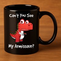Funny Get Well Broken Arm Dinosaur With A Cast 11oz C Handle Ceramic Mug