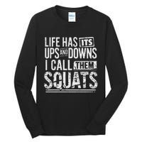 Fitness Gym Workout Weights Squat Tall Long Sleeve T-Shirt