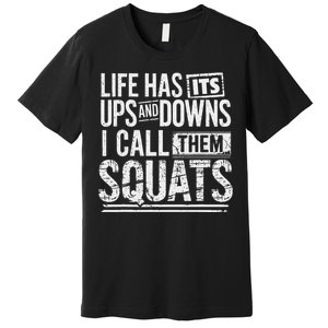 Fitness Gym Workout Weights Squat Premium T-Shirt