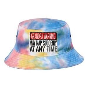 Funny Grandpa Warning Sign May Nap Suddenly At Any Time Tie Dye Newport Bucket Hat