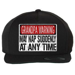 Funny Grandpa Warning Sign May Nap Suddenly At Any Time Wool Snapback Cap