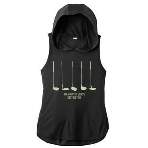 Funny Golf Weapons Of Grass Destruction Golf Clubs Drivers Ladies PosiCharge Tri-Blend Wicking Draft Hoodie Tank