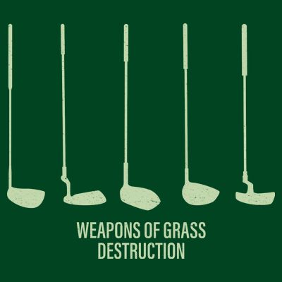 Funny Golf Weapons Of Grass Destruction Golf Clubs Drivers T-Shirt